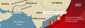 Transport from India to Central Asia via Iran | Trade & Transit Corridor